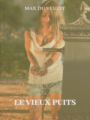 cover image of Le vieux puits
